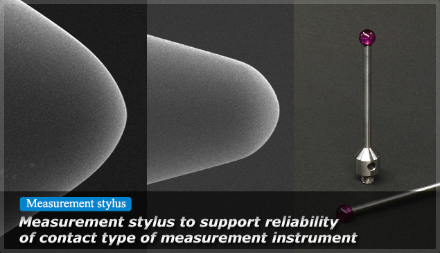 Measurement stylus to support reliability of contact type of measurement instrument